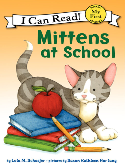 Title details for Mittens at School by Lola M. Schaefer - Wait list